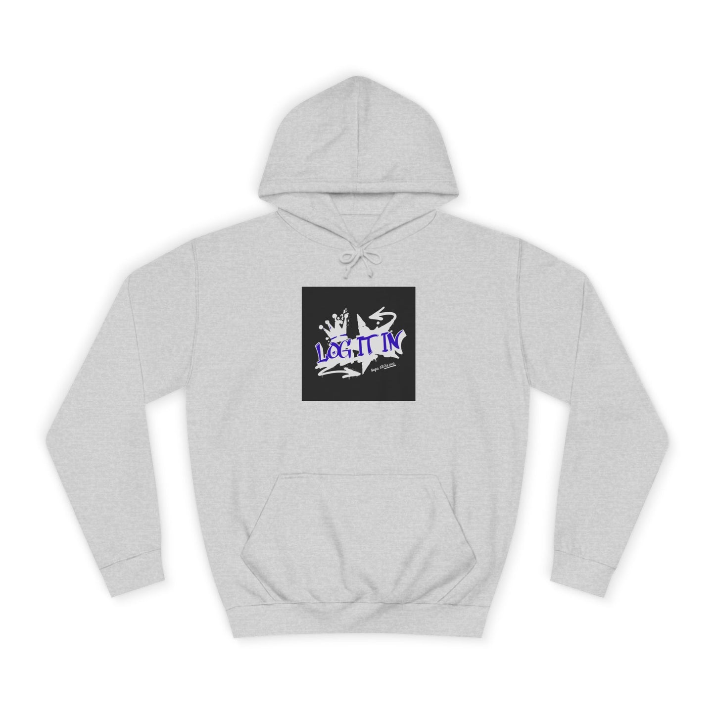 Unisex Log it in Hoodie, Casual Streetwear, Graphic Hoodie, Gift, Trendy Log it in Apparel, Cool Hoodie Design