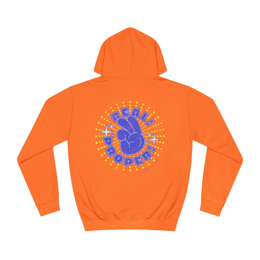 Unisex Real Proper Hoodie