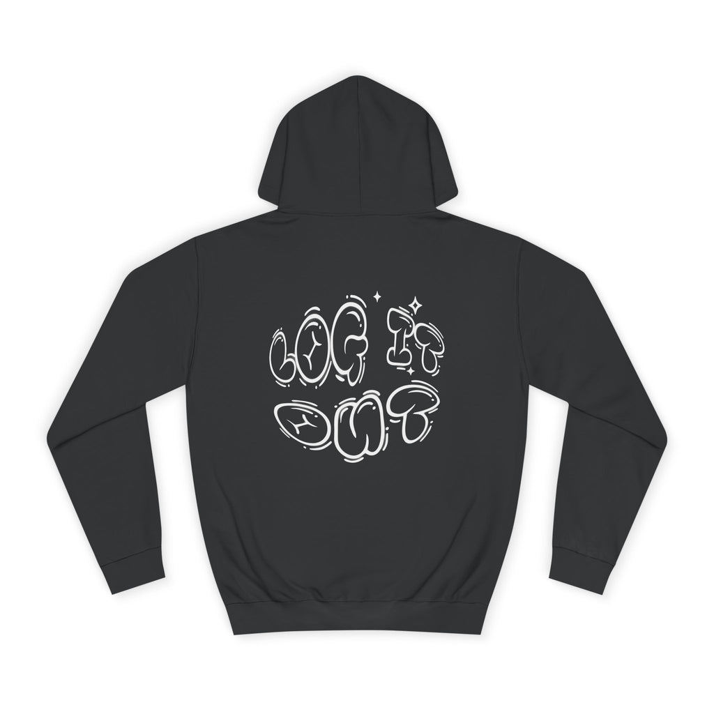 Cozy Unisex Hoodie - "Log It Out" Graphic - Perfect for Casual Wear, Gift