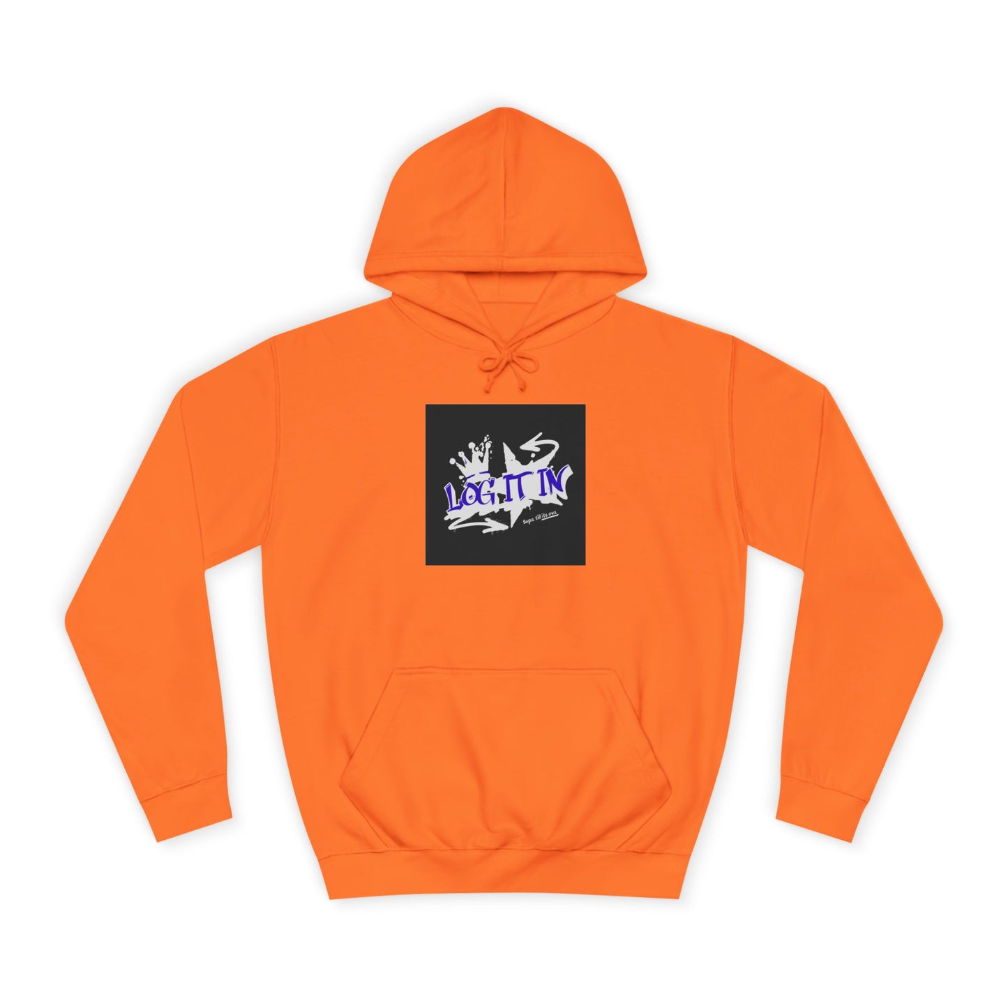 Unisex Log it in Hoodie, Casual Streetwear, Graphic Hoodie, Gift, Trendy Log it in Apparel, Cool Hoodie Design