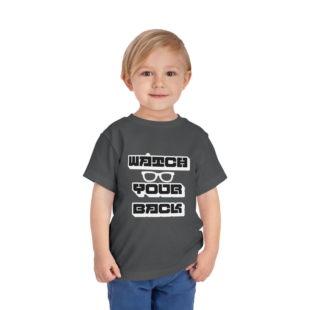 Toddler Tee — "Watch Your Back" Graphic Kids Shirt