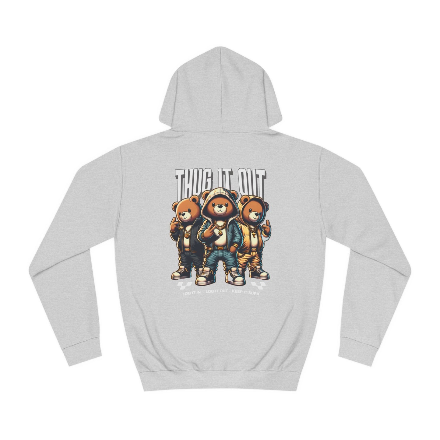 Unisex Thug It Out Hoodie