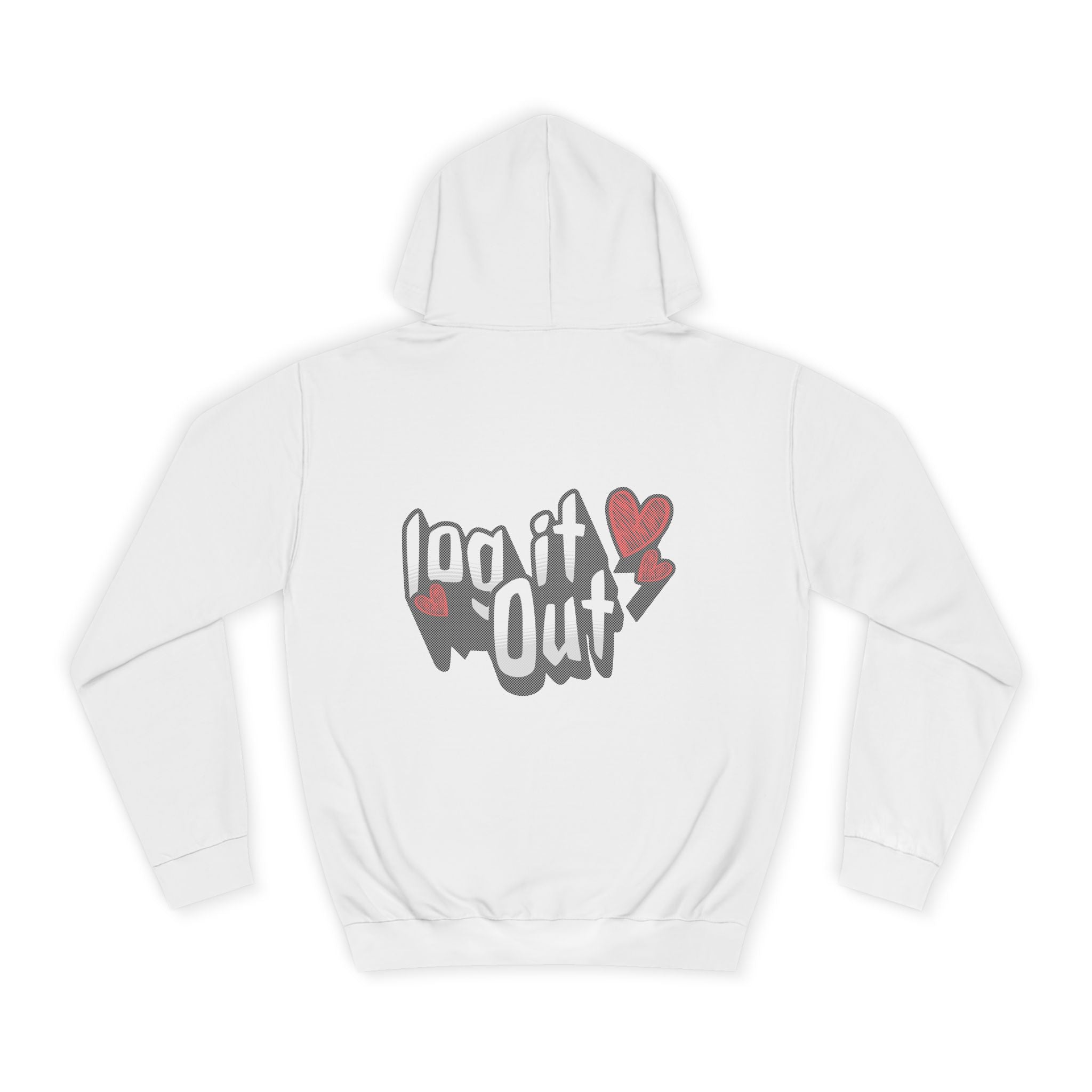 Trendy Log it out Hoodie, Cozy Unisex Sweatshirt, Perfect Gift, Casual Wear, Comfortable Hoodie for Everyday Use