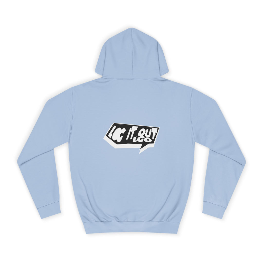 Chill Vibes Unisex Log it out Hoodie - Perfect for Campus Wear, Gifts, Casual Outfits, Fall/Winter Style, Cozy Fashion