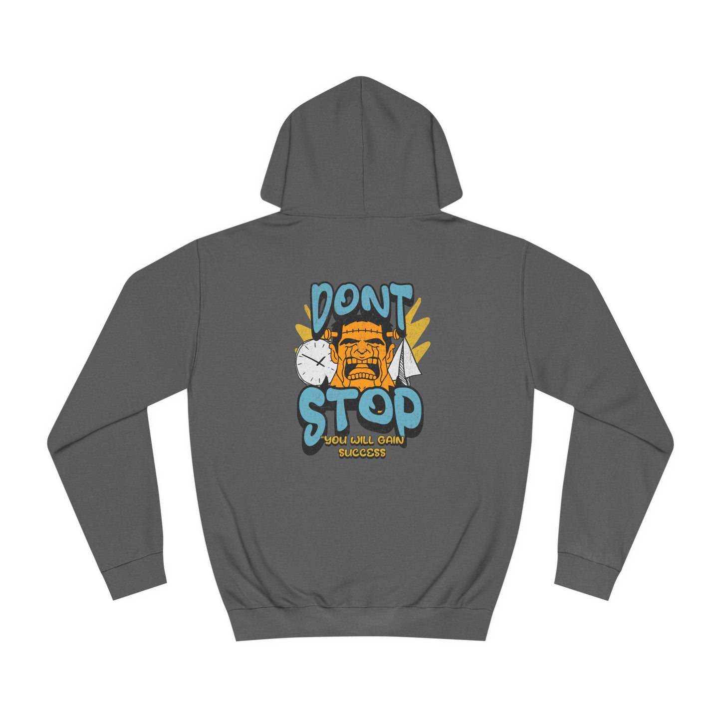 Unisex Dont Stop Hoodie