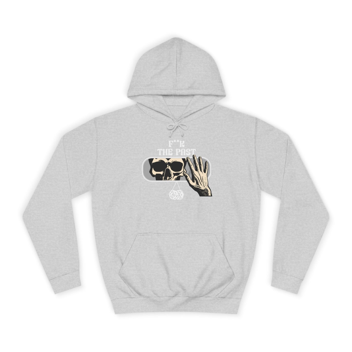 Unisex Hoodie with Bold Message - "F*k The Past" - Casual Wear, Gifts for Graduates, Unique Streetwear, Motivational Apparel