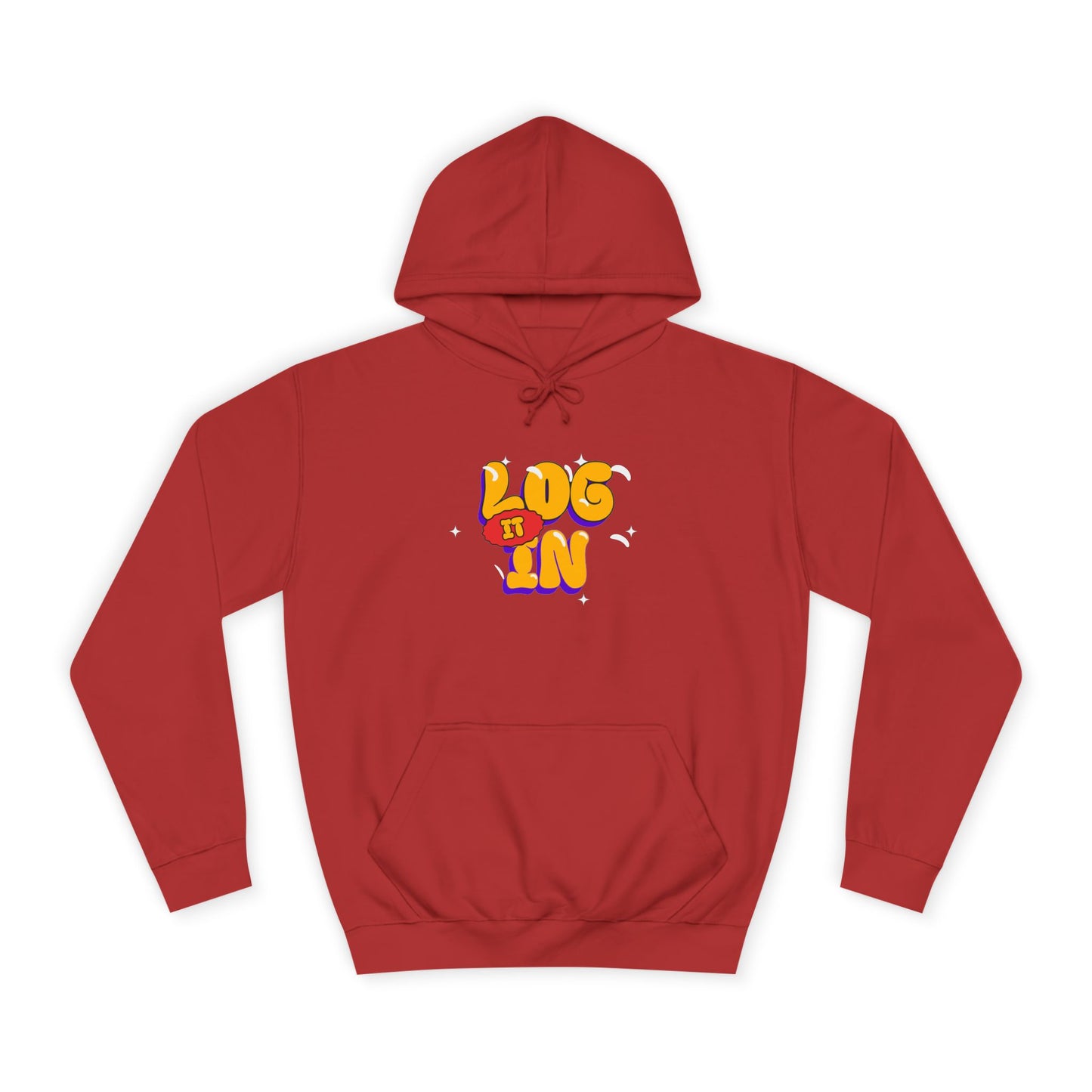 Unisex Hoodie - LOG IT IN Graphic Pullover, Casual Streetwear, Gift for Any one, Cozy Layering