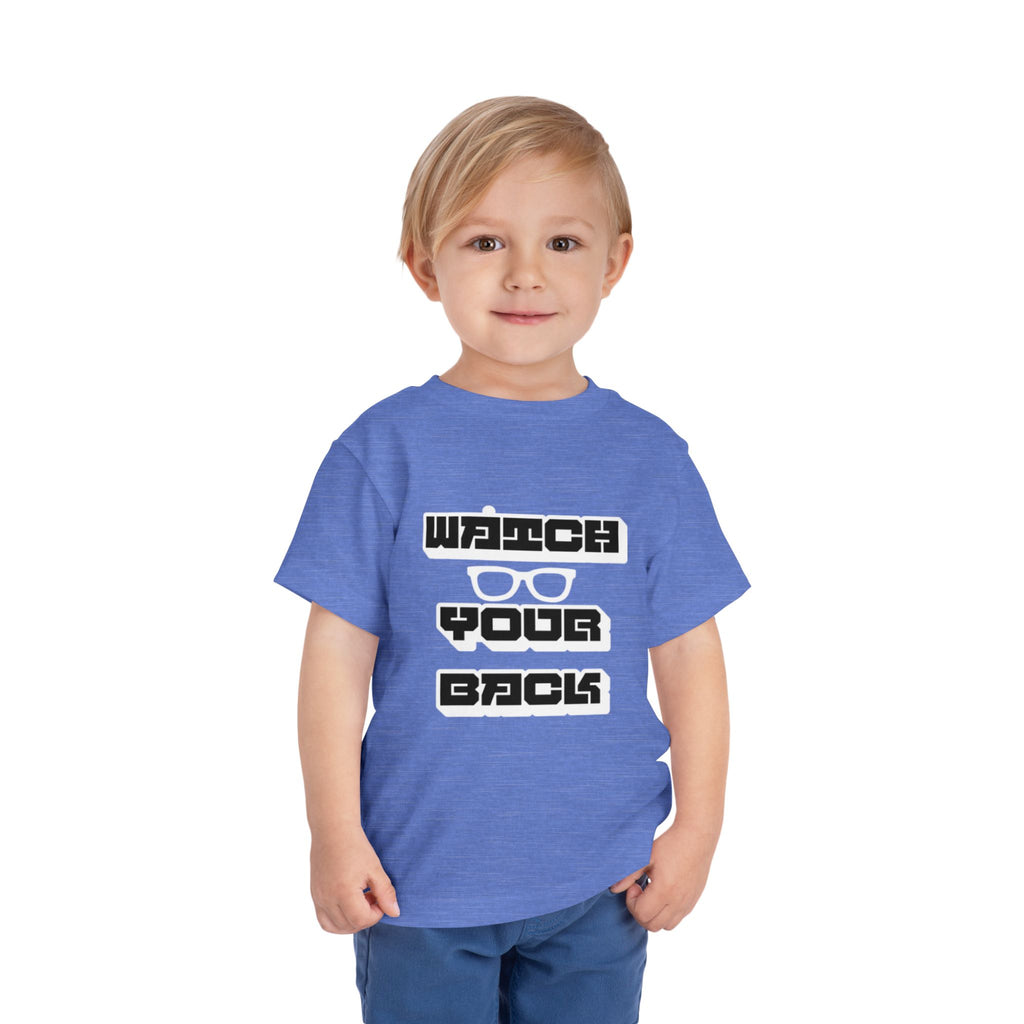 Toddler Tee — "Watch Your Back" Graphic Kids Shirt