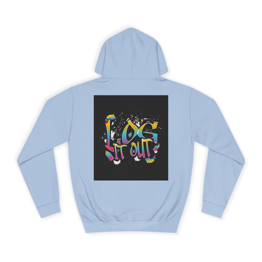 Colorful Unisex log it out Hoodie - Perfect for Students, Casual Wear, Gifts, Relaxed Style, trendy wear