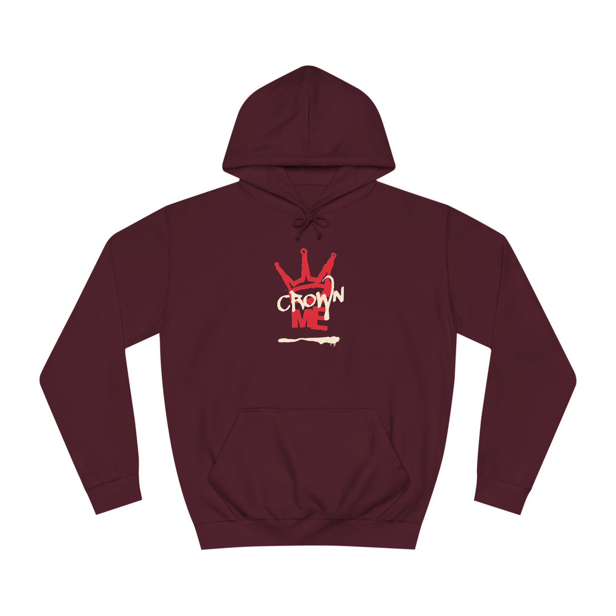 Crown Me Hoodie - Unisex Hoodie with Regal Design
