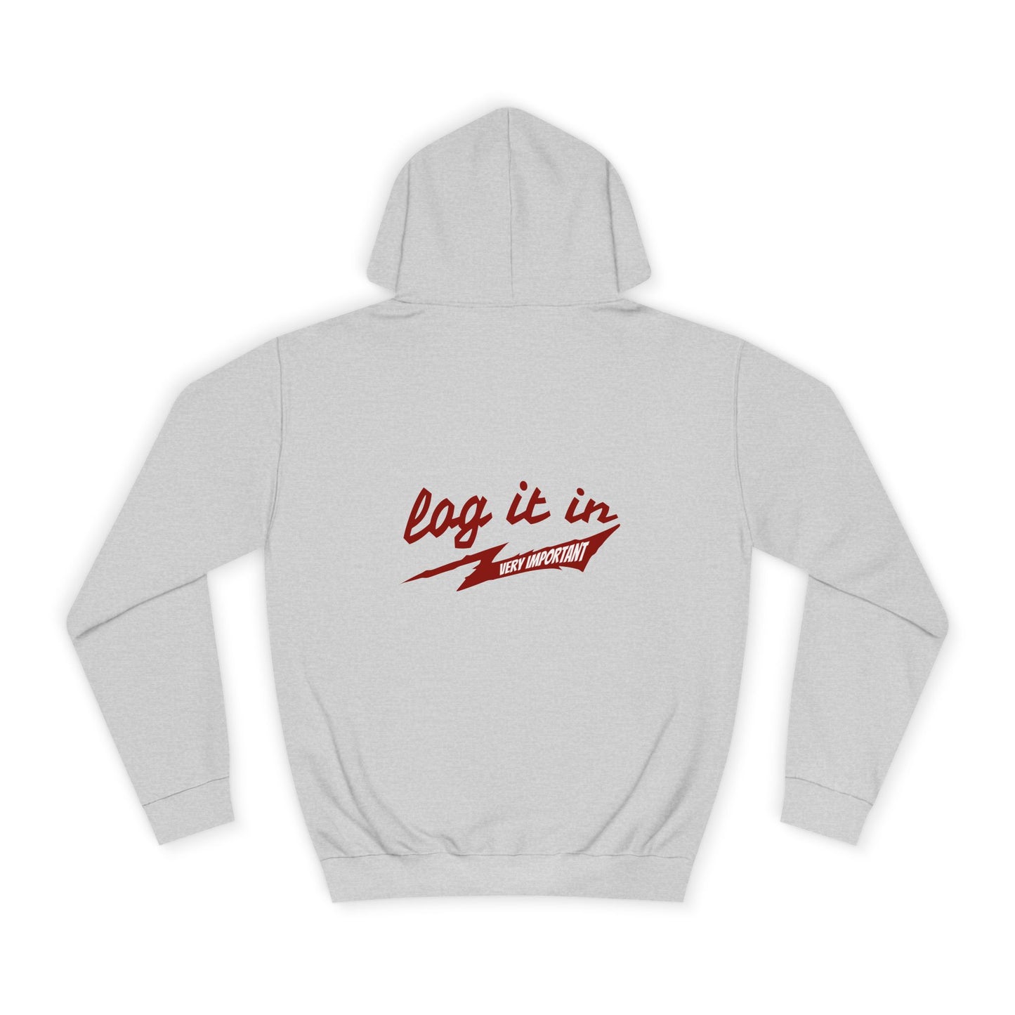 Unisex trendy Hoodie with 'Log It In' Design, Casual Wear, Gifts, Cozy Layering, Perfect for Weekends
