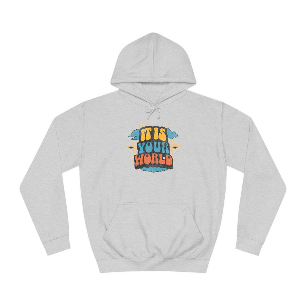 Unisex Your World Hoodie