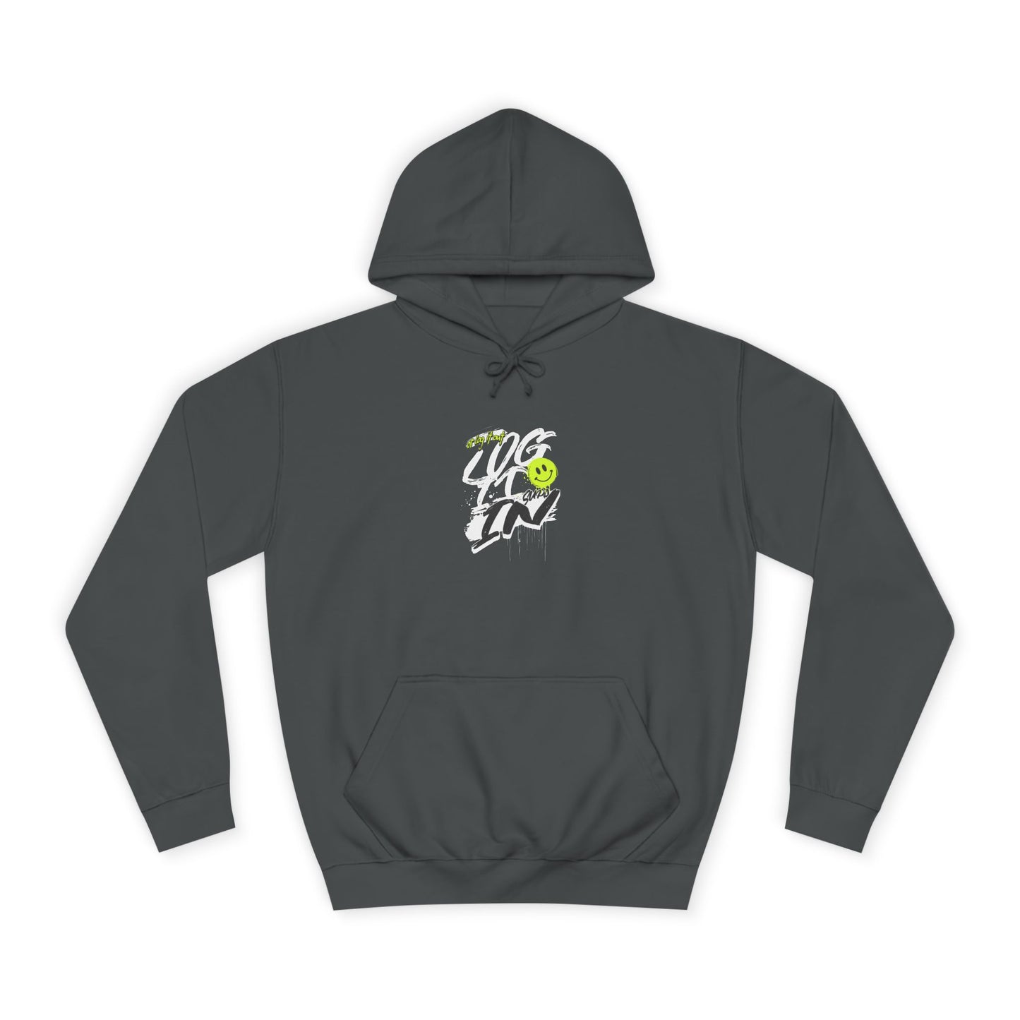 Trendy Unisex Log it in Hoodie - Comfortable & Stylish, Perfect For Life, Unique Gift, Casual Wear, Everyday Comfort