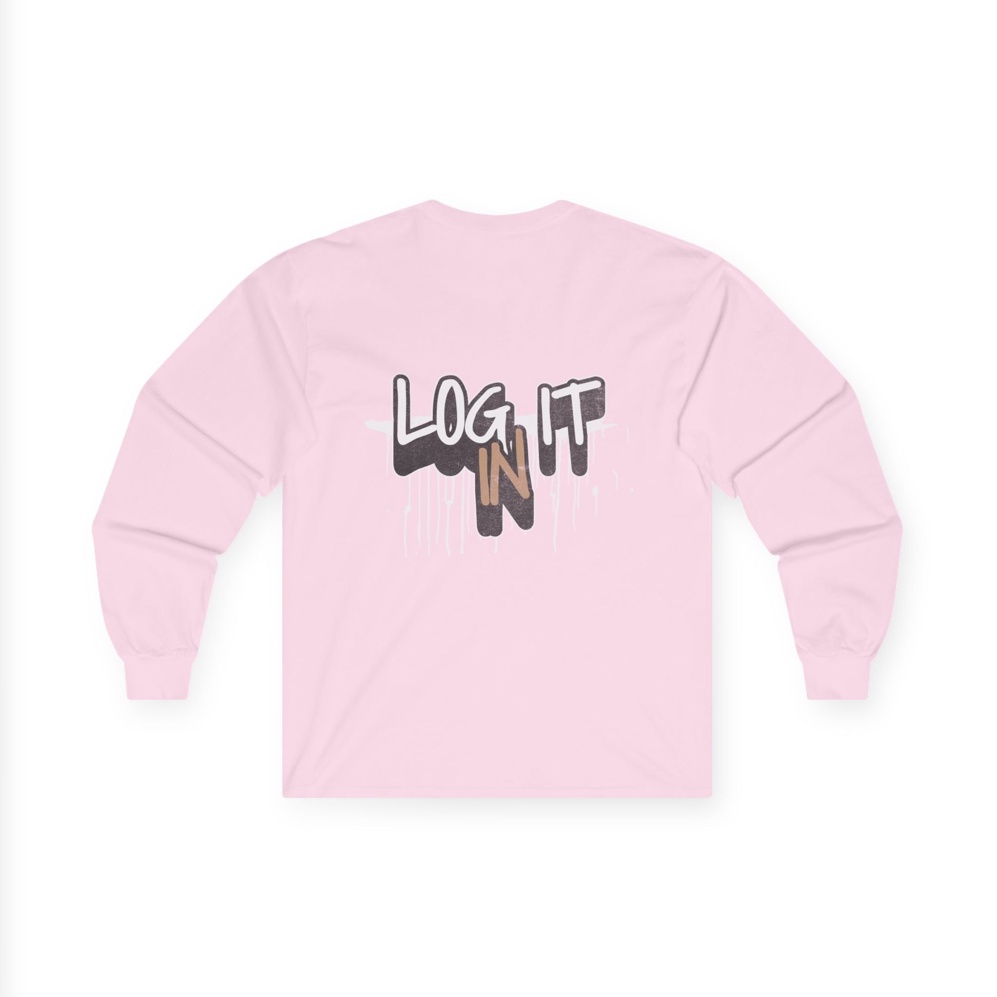Log It In Long Sleeve Tee — Graffiti Drip Streetwear Top