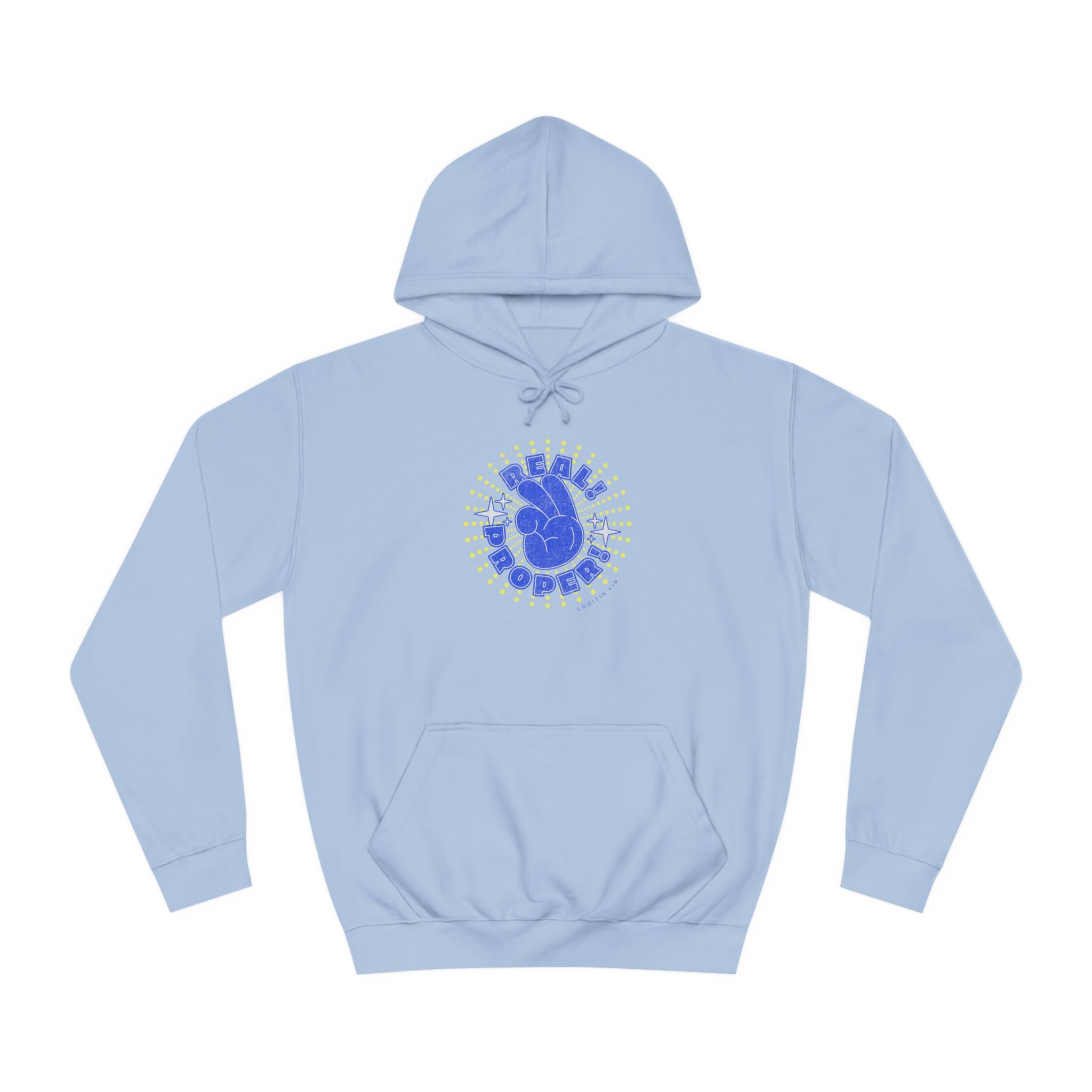 Unisex Real Proper Hoodie
