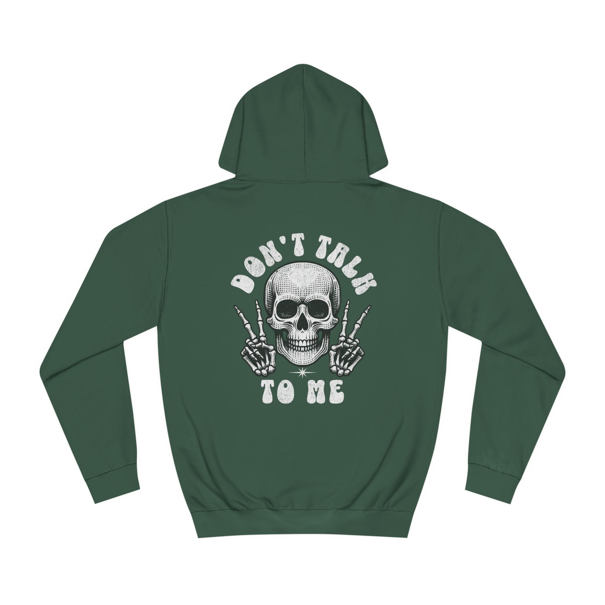 Unisex Don't talk to me Hoodie