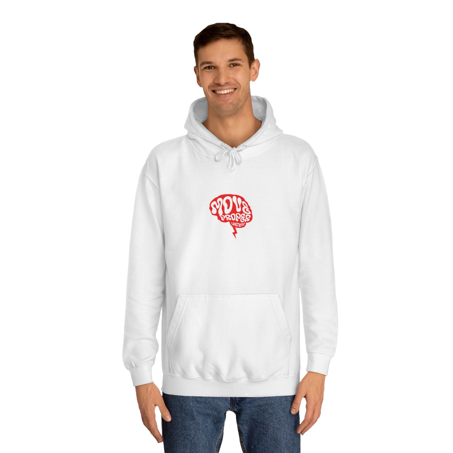 Vibrant Unisex Move Proper Hoodie - Motivational Graphic Sweatshirt, Casual Wear, Gift for Any One, Everyday Comfort