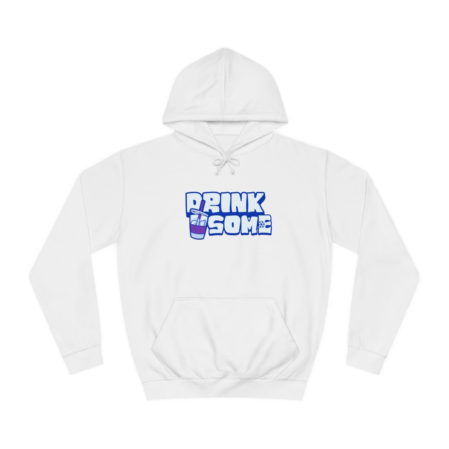 Hoodie - DRINK SOME