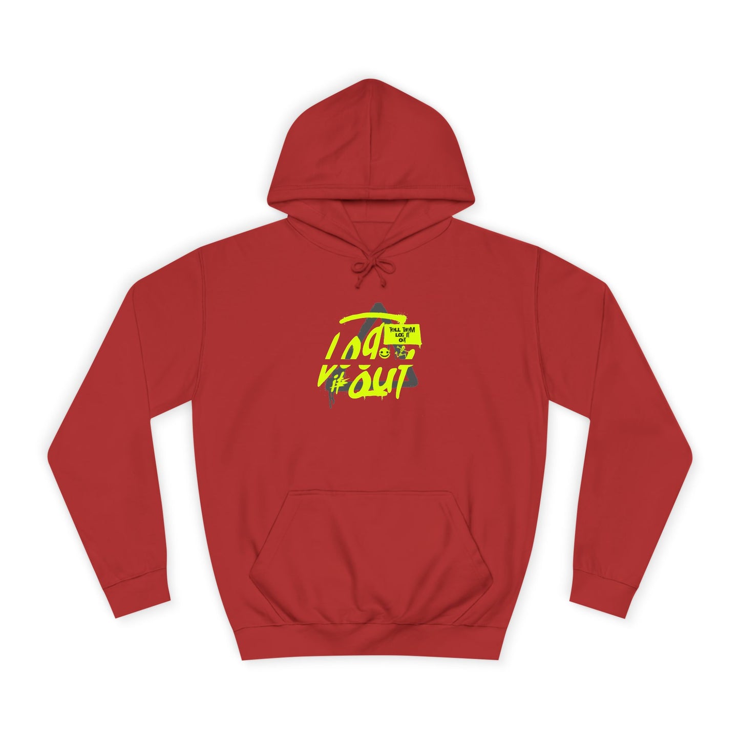 unisex Log it out Hoodie, Unisex Hoodie, Casual Wear, Trendy Graphic Hoodie, Comfortable Streetwear