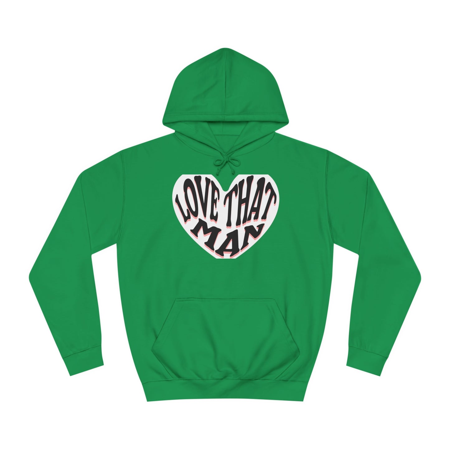 Unisex Love That Man Hoodie