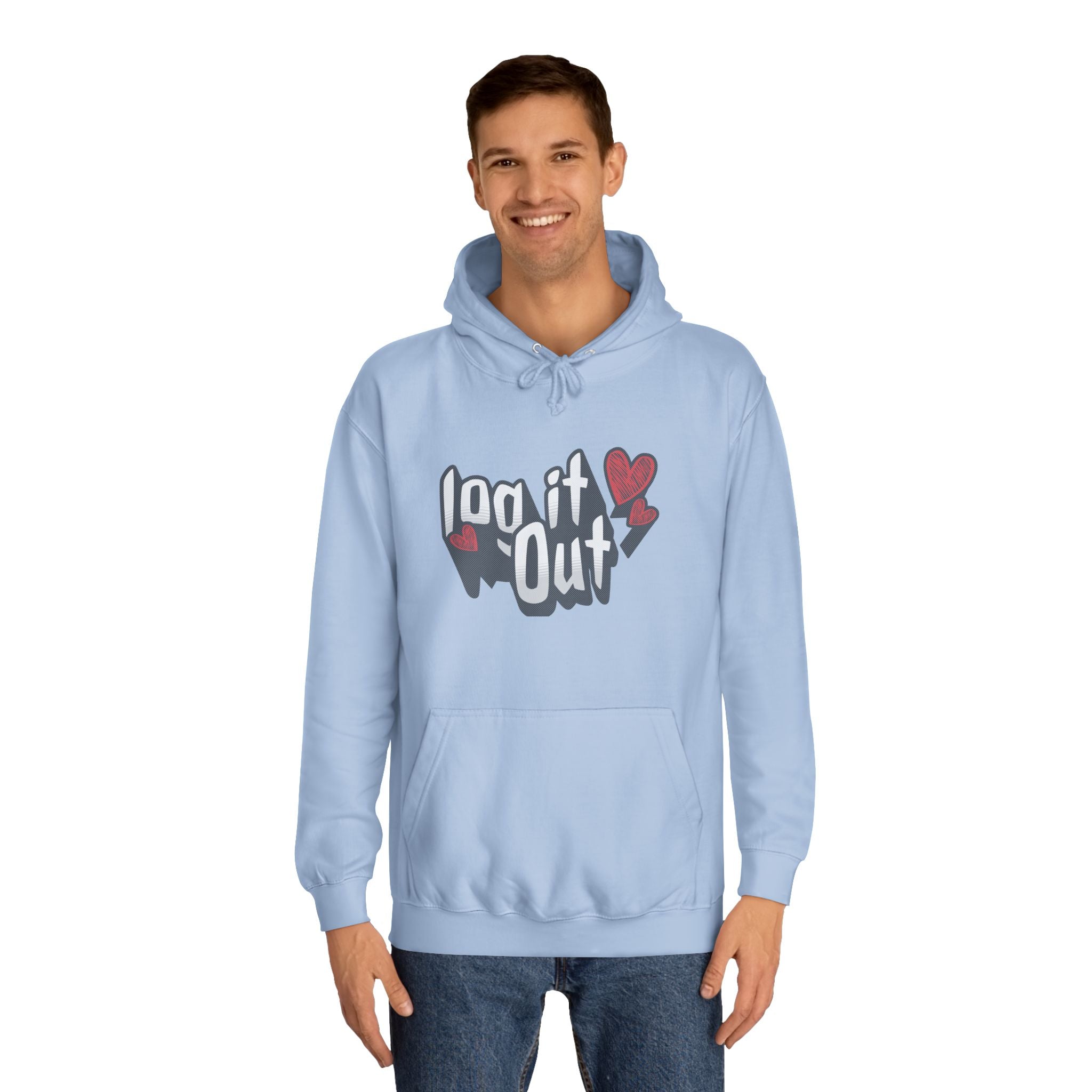 Trendy Log it out Hoodie, Cozy Unisex Sweatshirt, Perfect Gift, Casual Wear, Comfortable Hoodie for Everyday Use