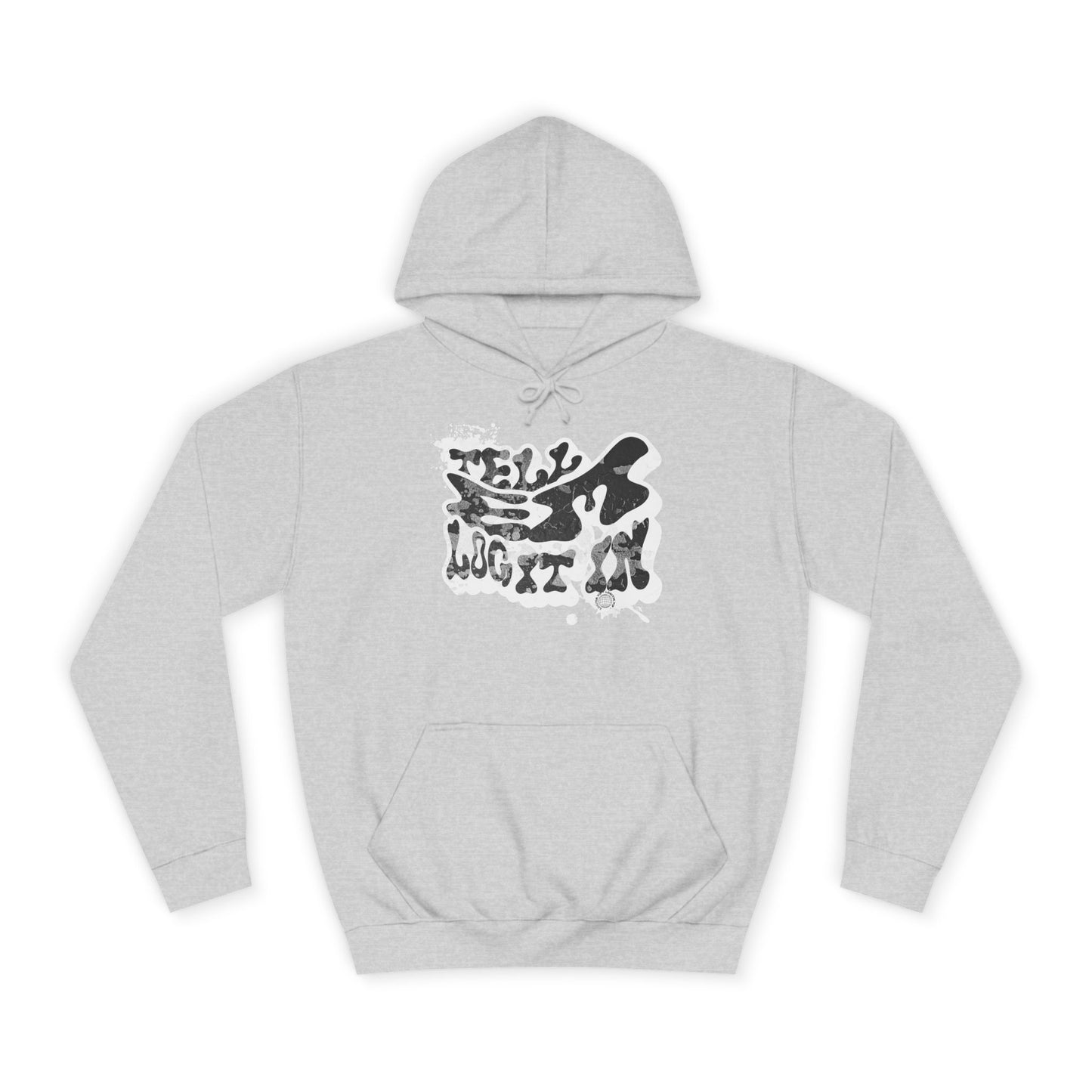 Trendy Unisex Tell em log it in Hoodie: Stylish Streetwear, Casual Wear, great Gift , Cozy Layering, Unique trendy Style