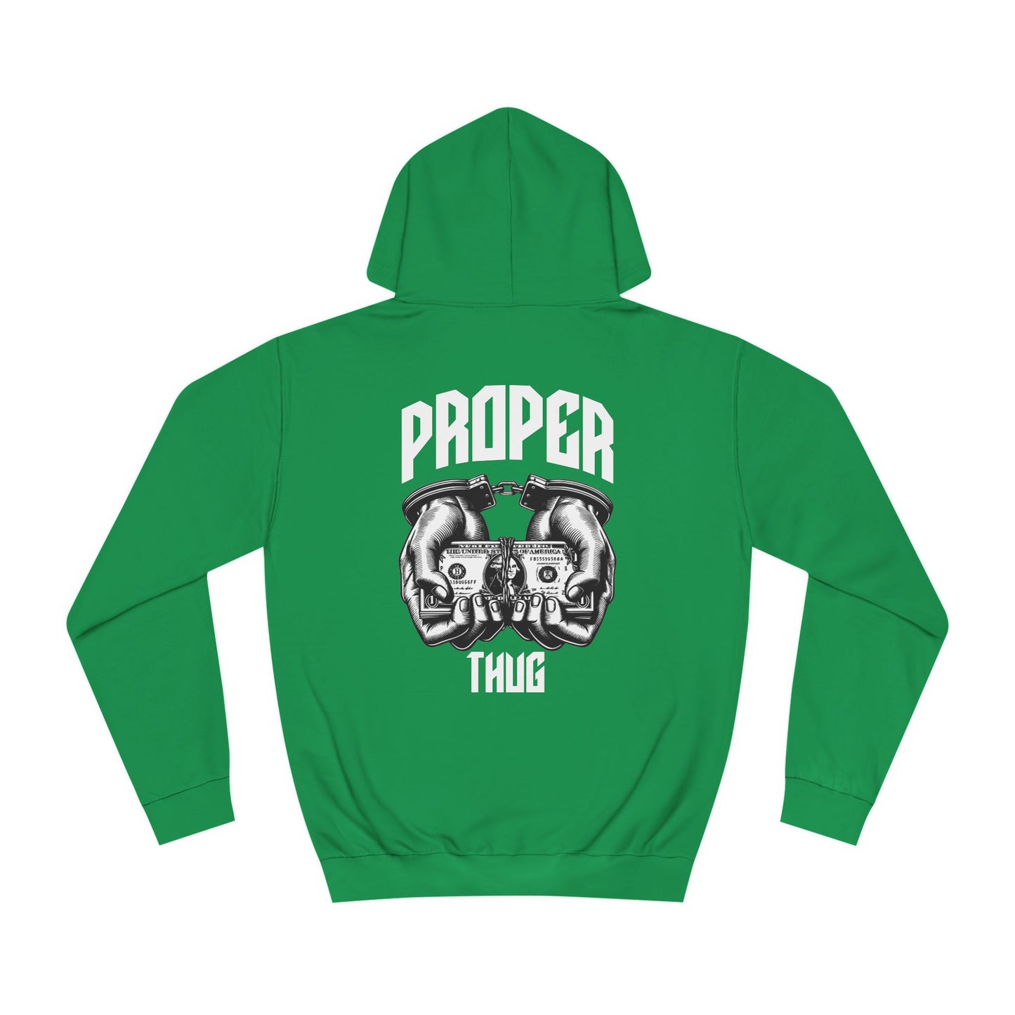 Unisex Hoodie - Proper Thug Design