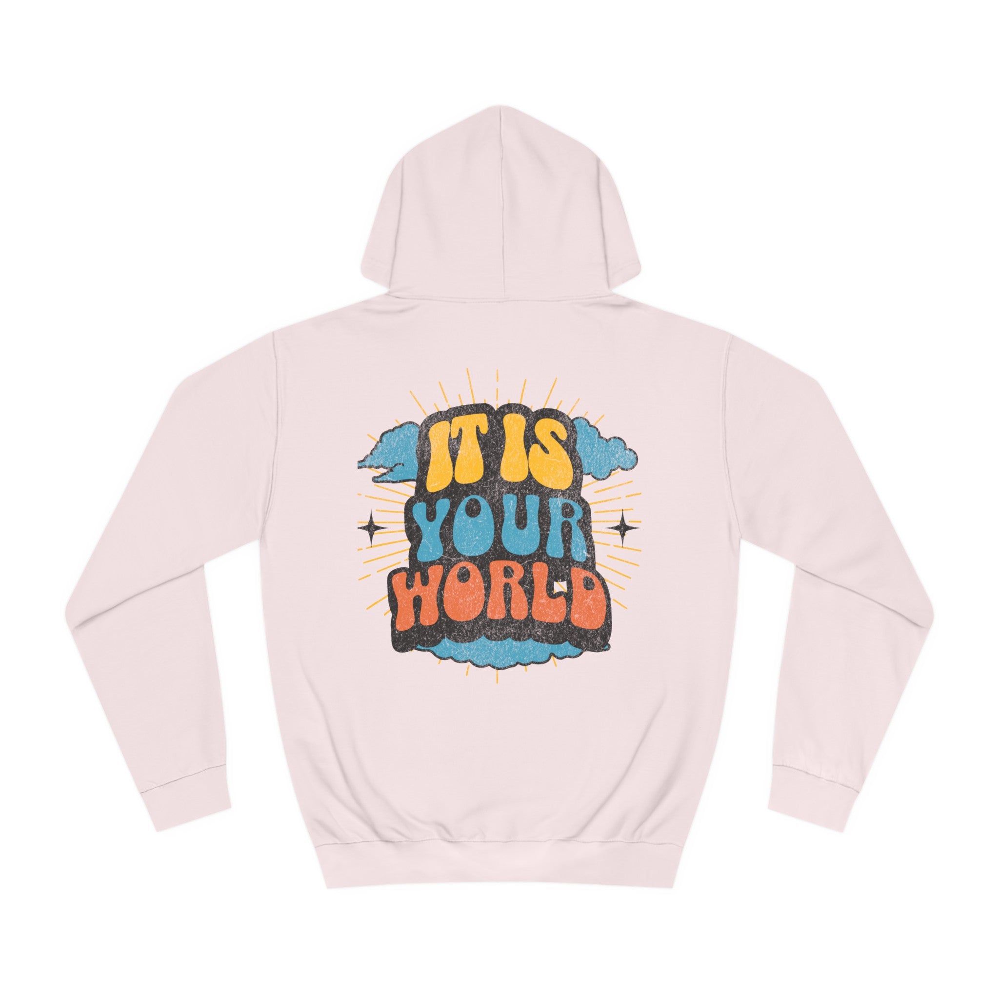 Unisex Your World Hoodie