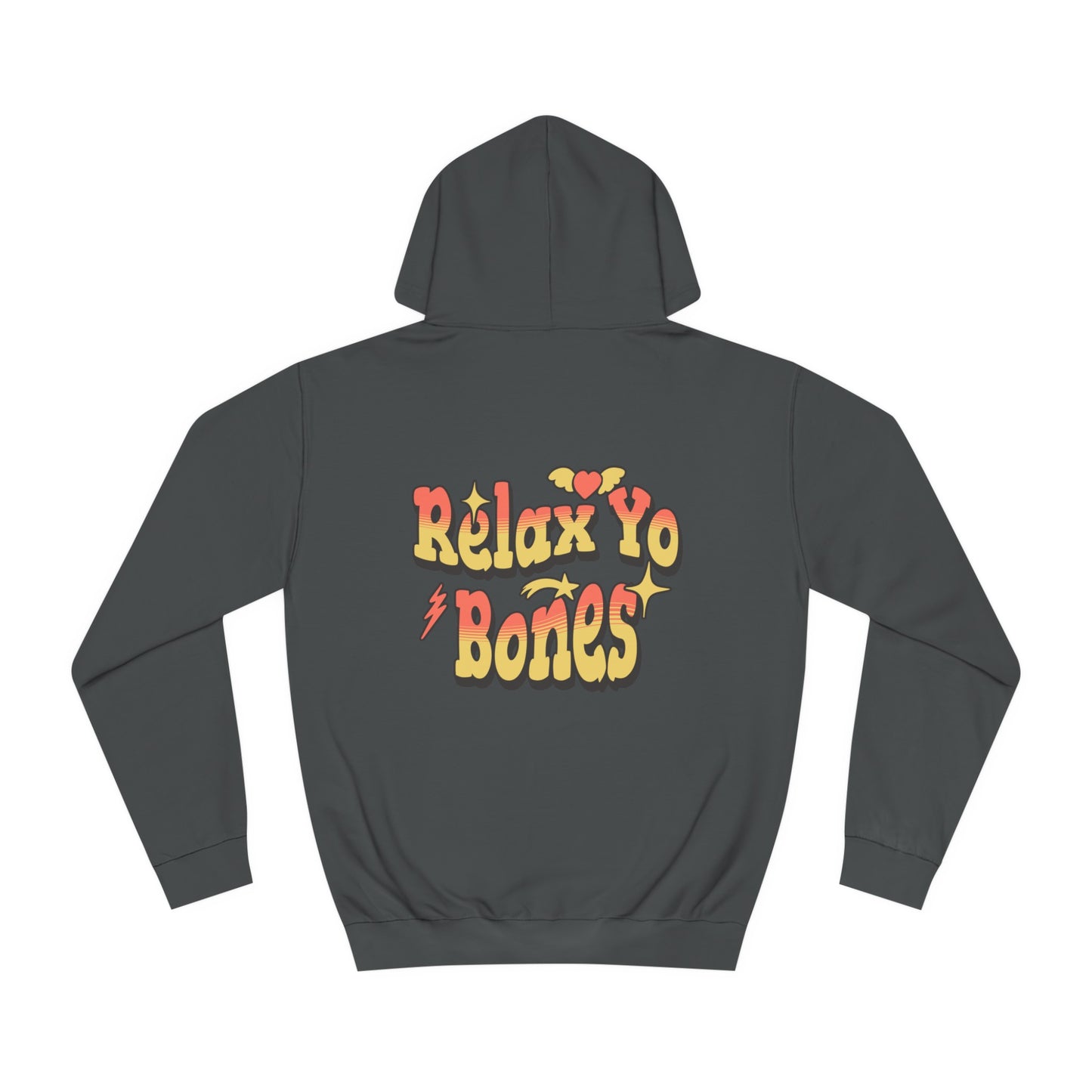 Unisex Relax Yo Bones Hoodie