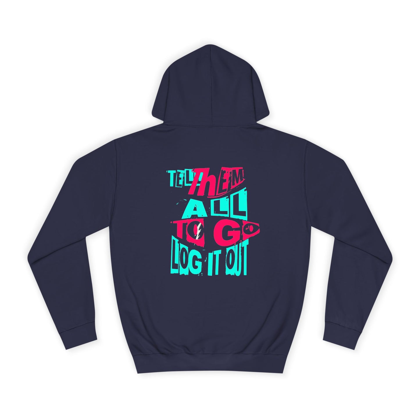 Trendy Unisex Hoodie, Inspirational Quote Sweater, Gift for Any one, Cozy Casual wear,Trendy Apparel