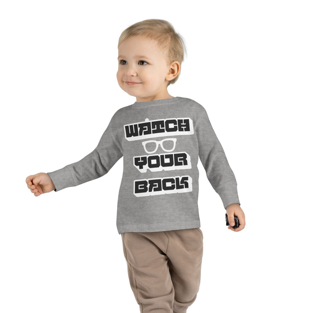 Toddler Long Sleeve Tee — "Watch Your Back" Graphic