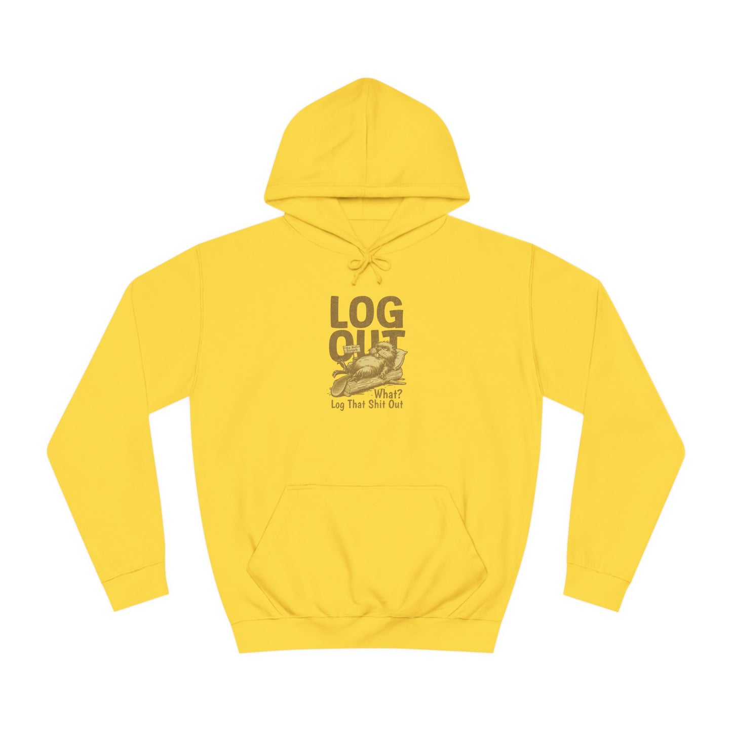 Unisex Log it Out Hoodie