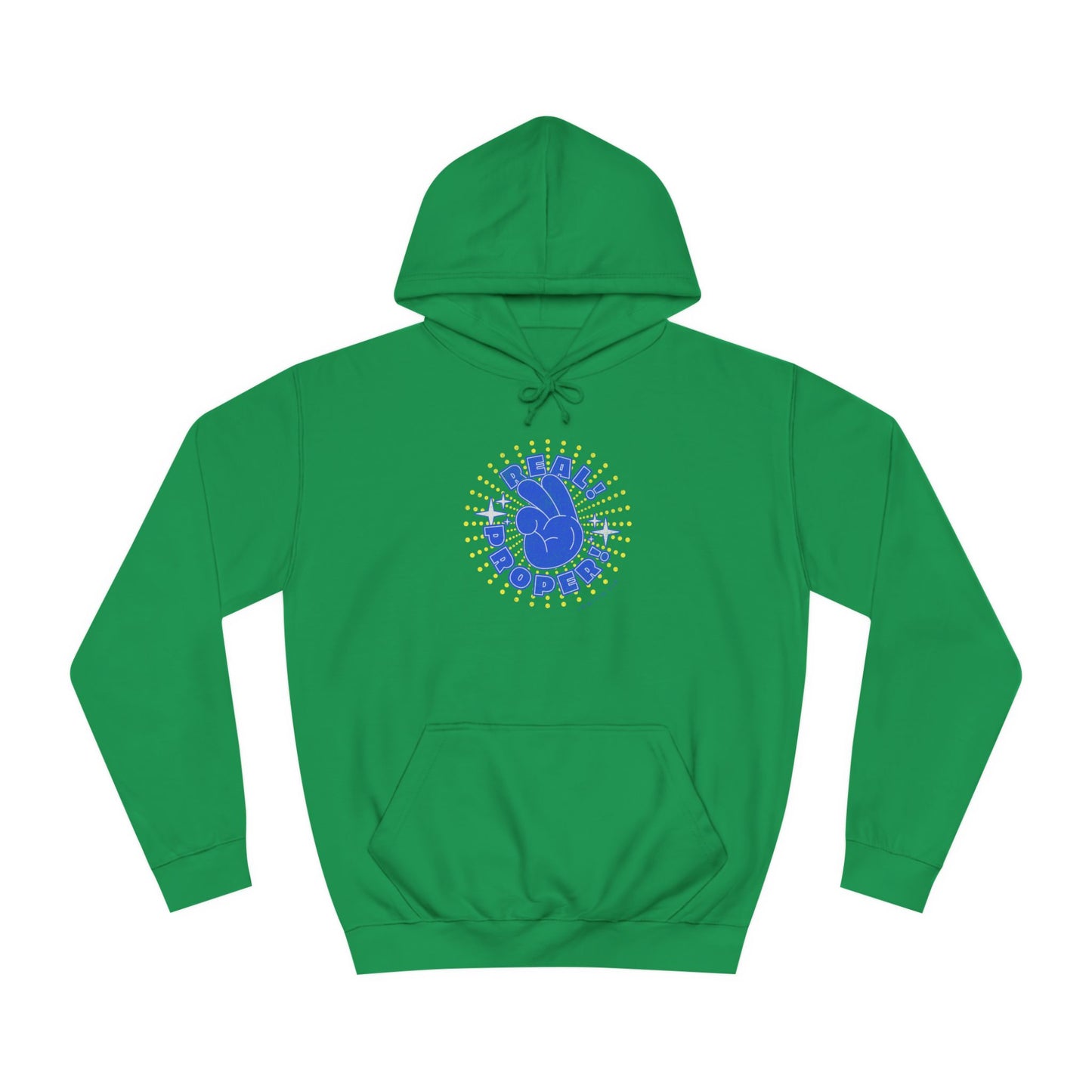 Unisex Real Proper Hoodie