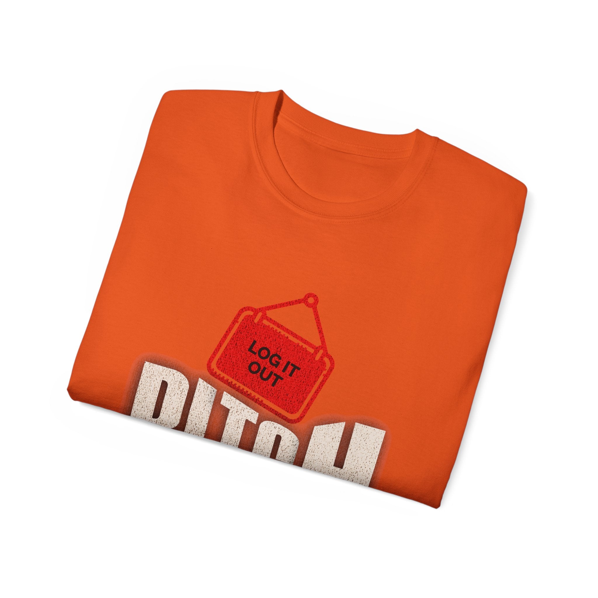 Graphic Tee —  (Log It Out)" Vintage Sign Shirt