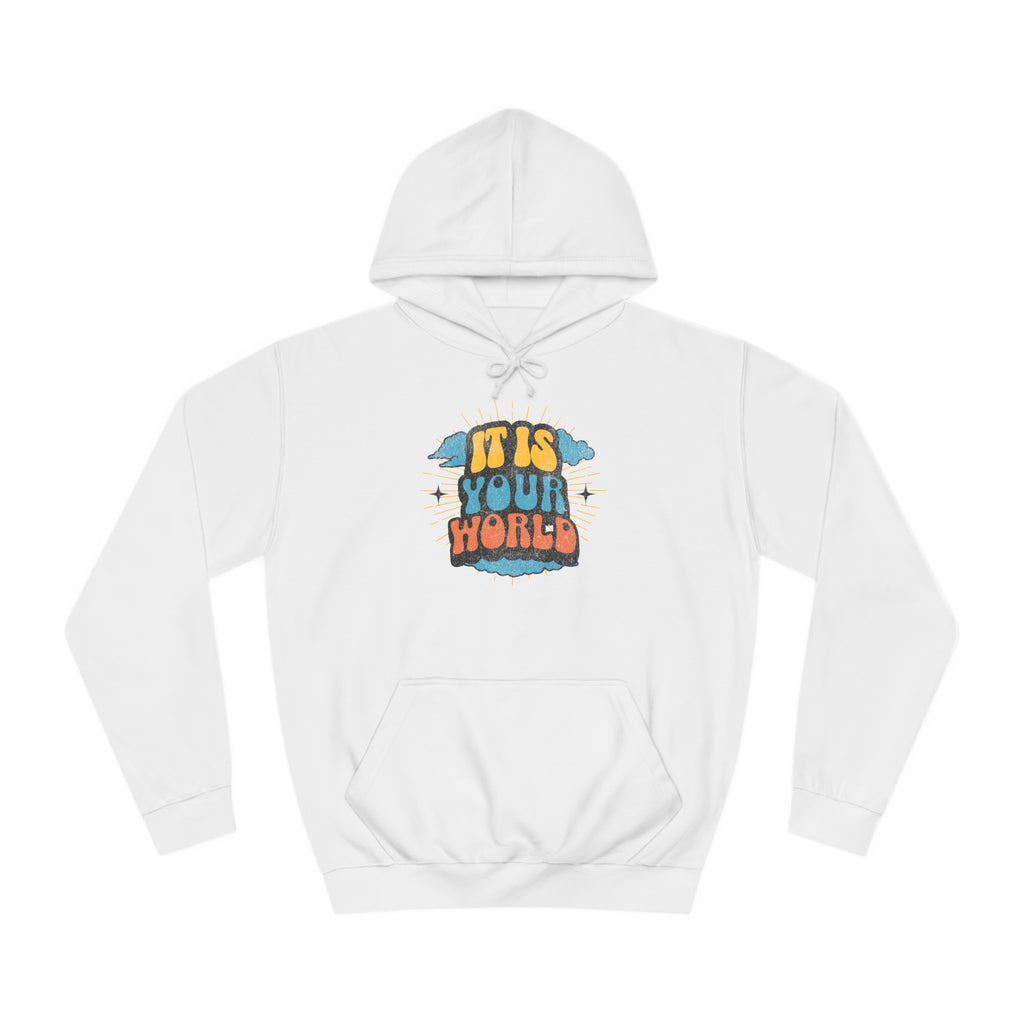 Unisex Your World Hoodie