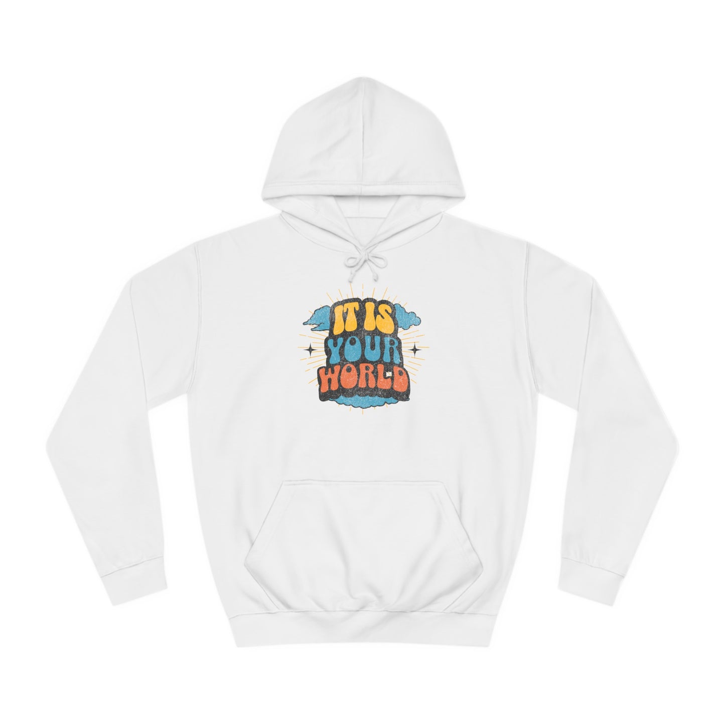 Unisex Your World Hoodie
