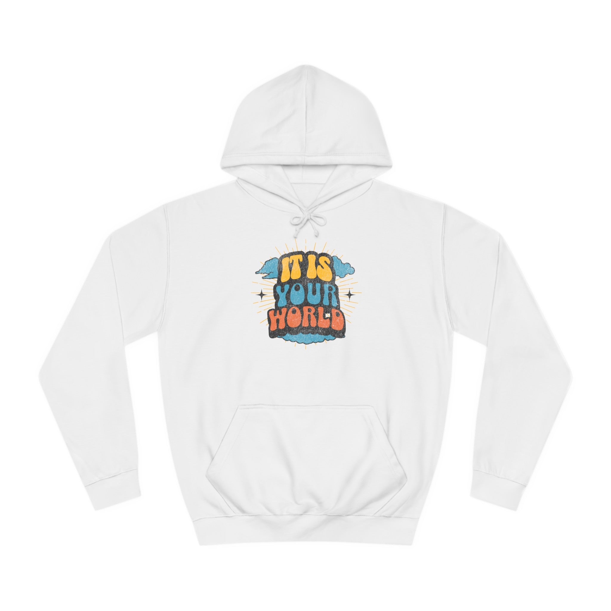 Unisex Your World Hoodie