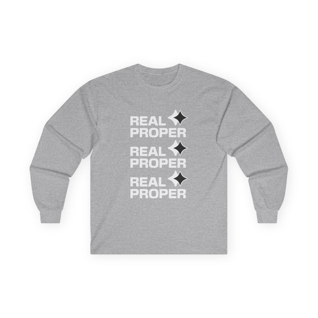 Long Sleeve Tee — "Real Proper" Minimal Graphic Cotton Shirt