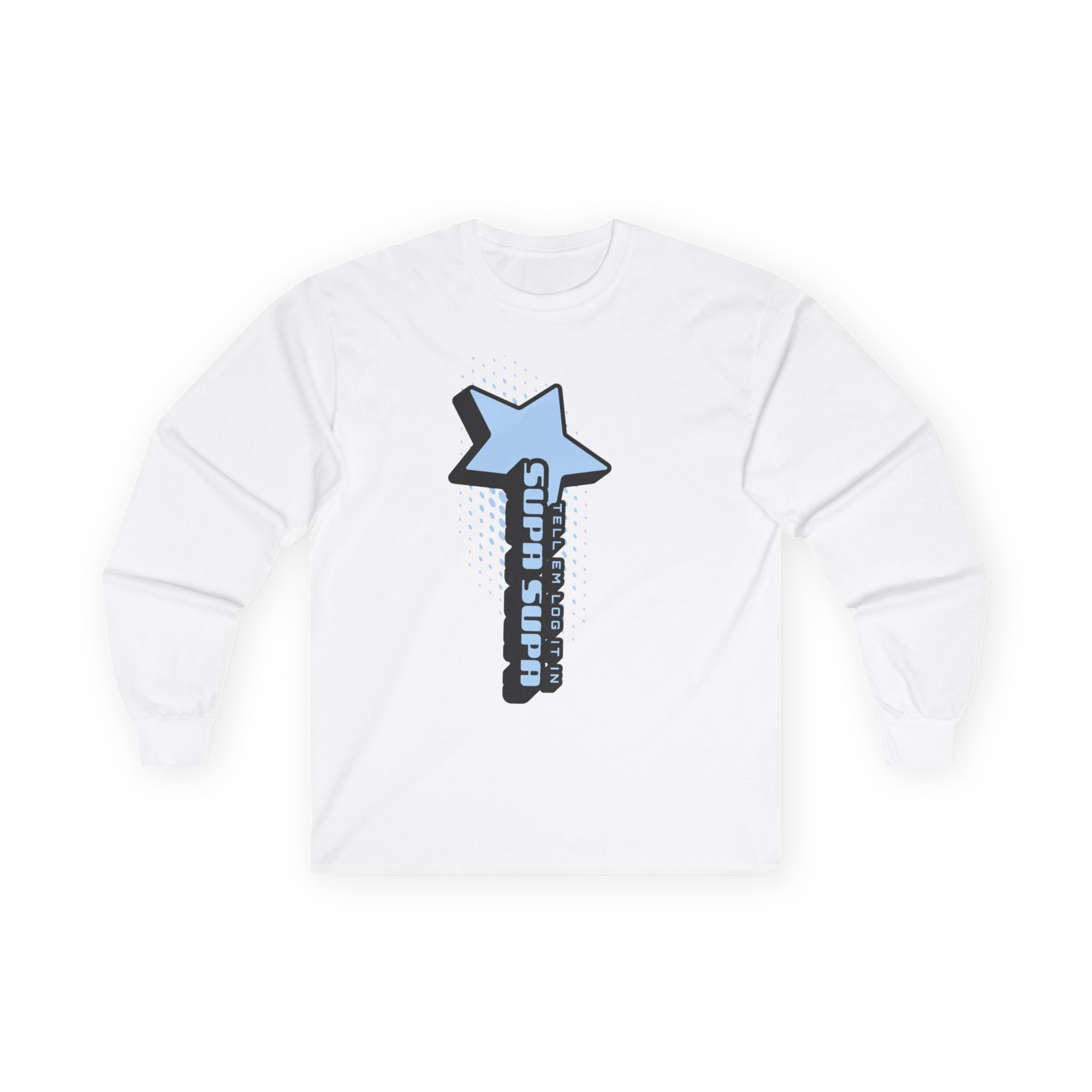 Star Wand Long Sleeve Tee — "Tell em log it in" Graphic Shirt