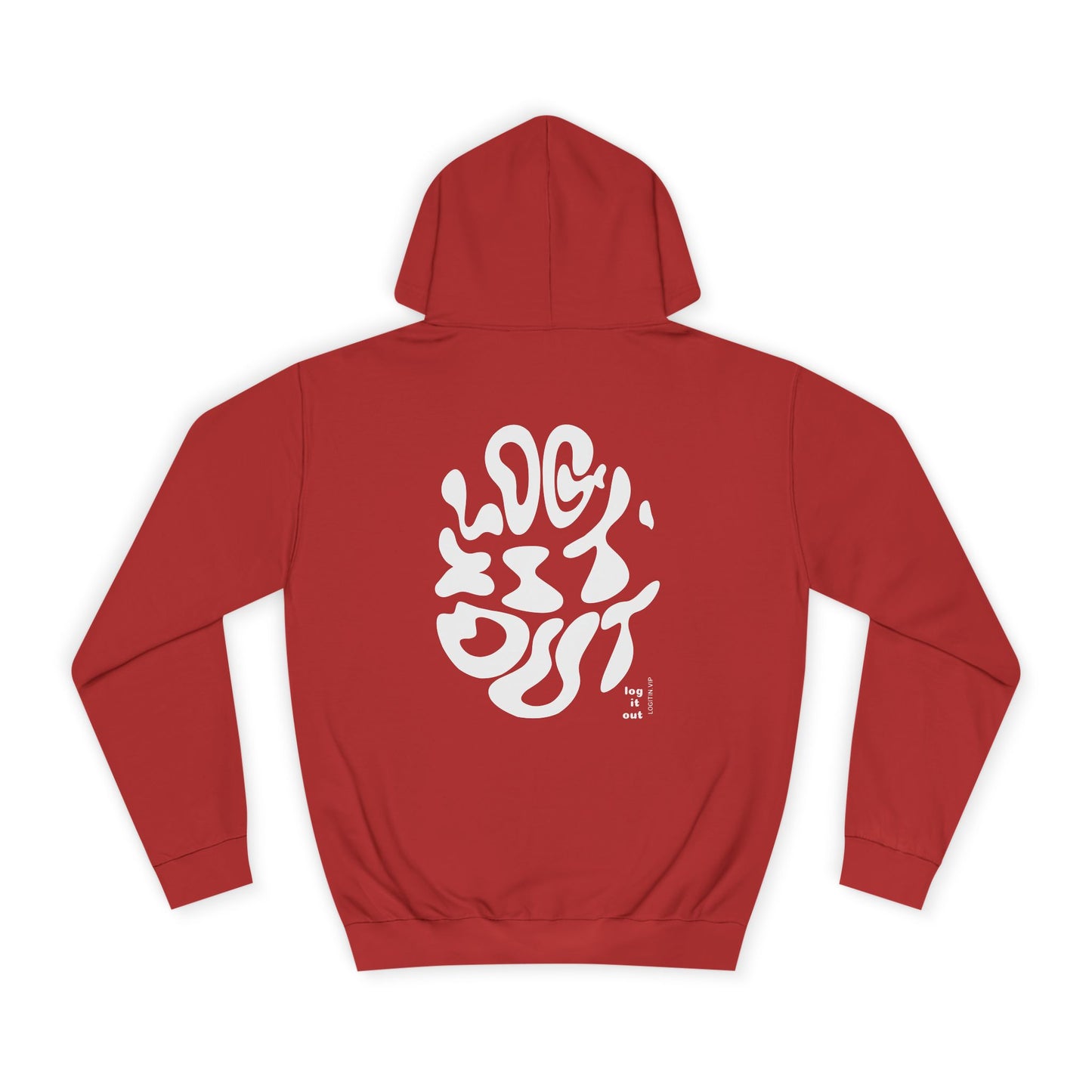 Unisex LOG IT OUT Hoodie | Cozy, Stylish Sweatshirt for Everyday | Perfect for Trendy Life Style,Gift Ideas, Casual Wear