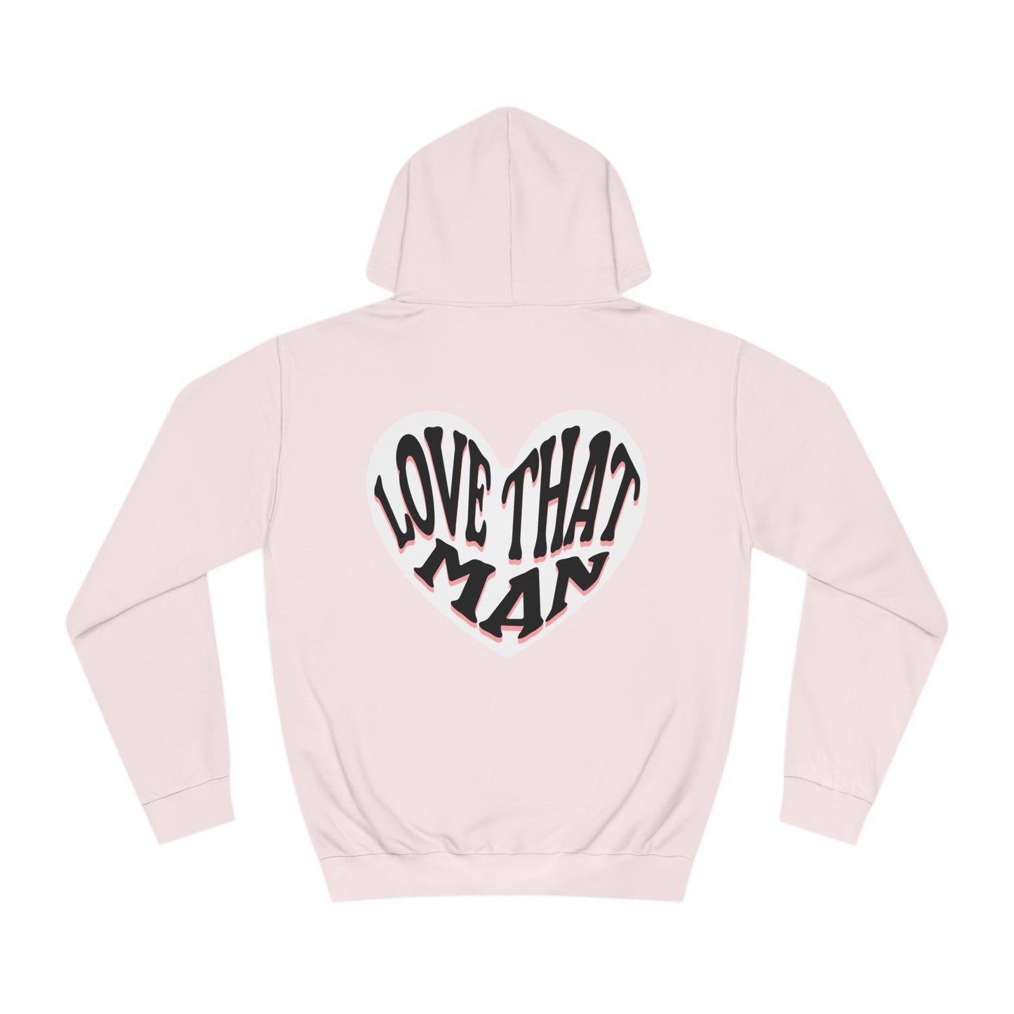 Unisex Love That Man Hoodie