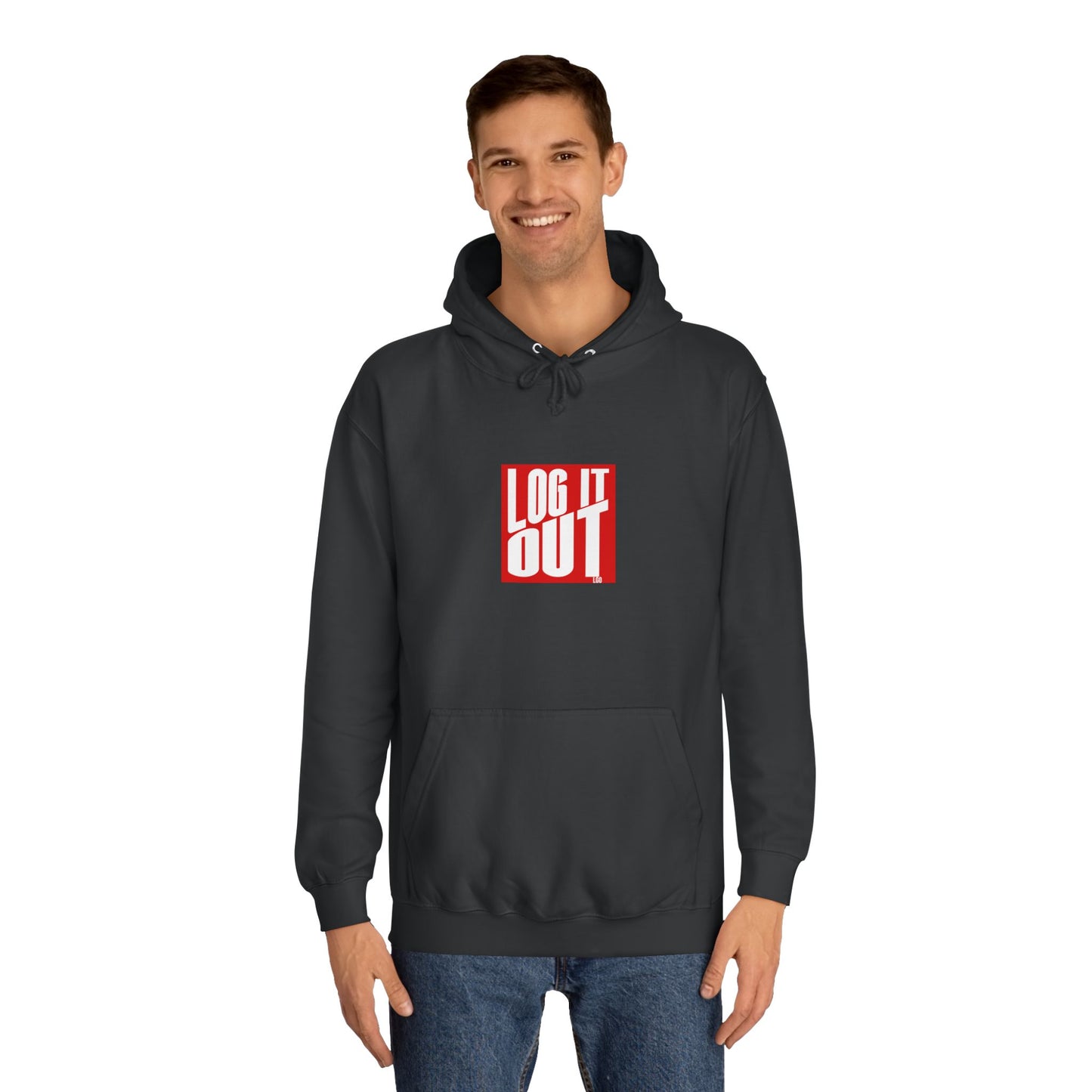 Unisex Hoodie with 'LOG IT OUT' Design for Everyday wear, Gift for Graduates, Relaxed Fit Hoodie,