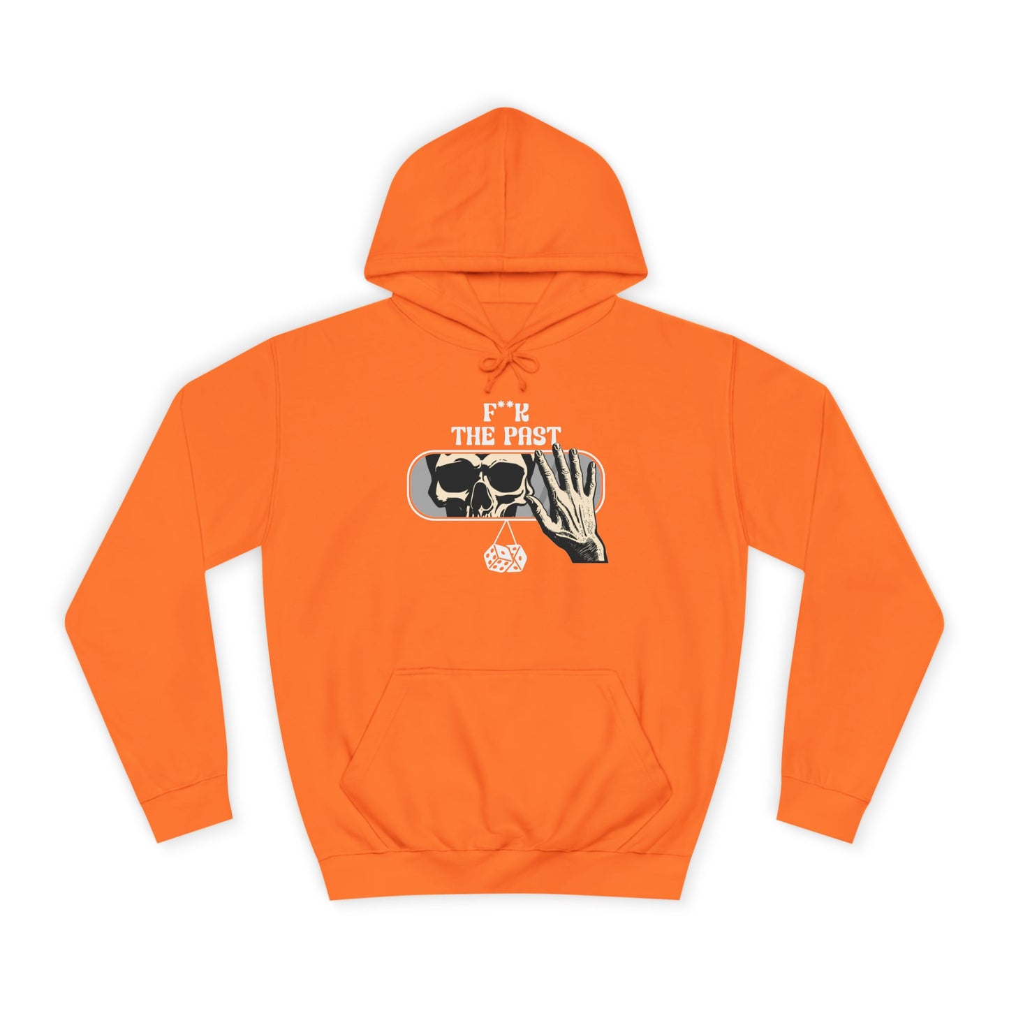 Unisex Hoodie with Bold Message - "F*k The Past" - Casual Wear, Gifts for Graduates, Unique Streetwear, Motivational Apparel
