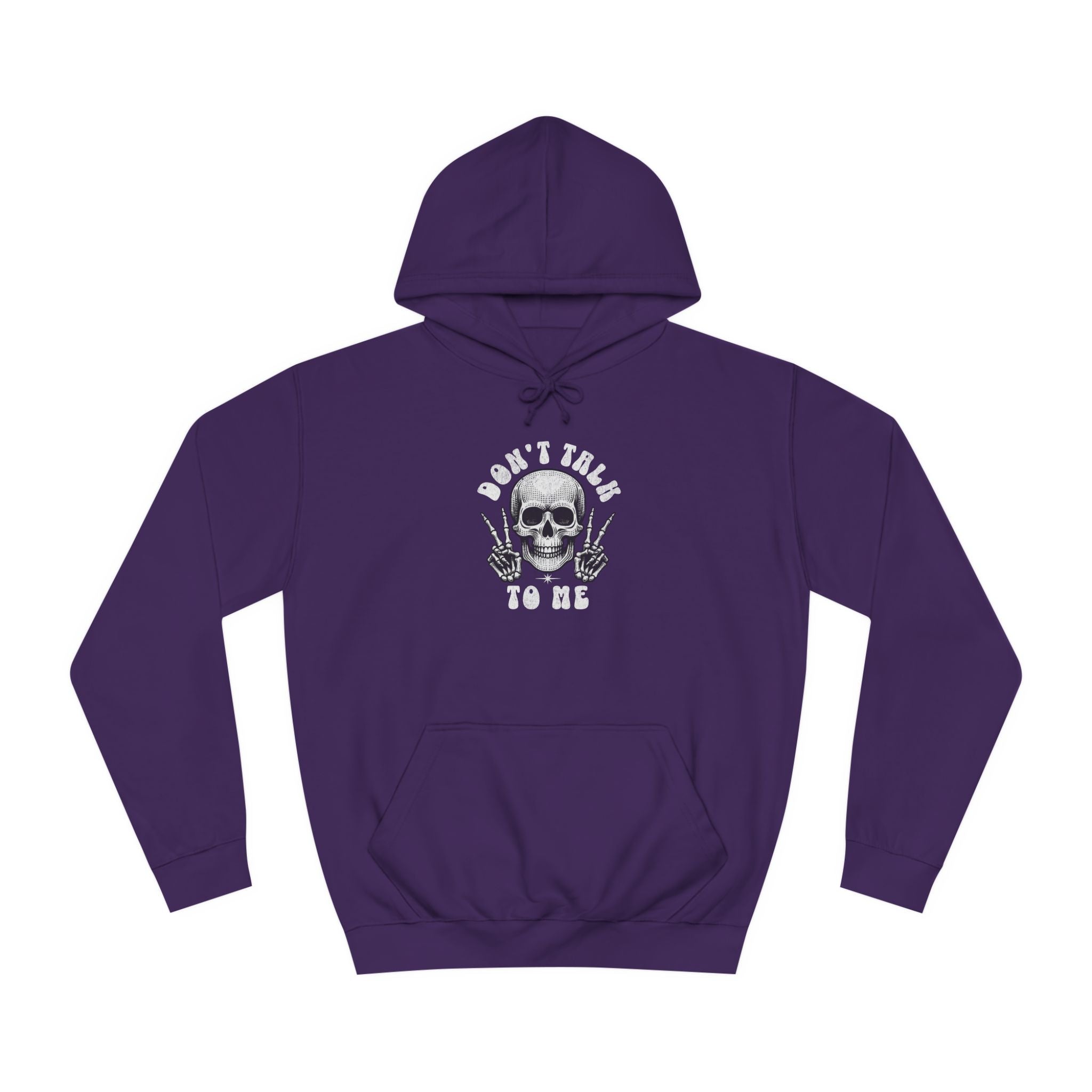 Unisex Don't talk to me Hoodie