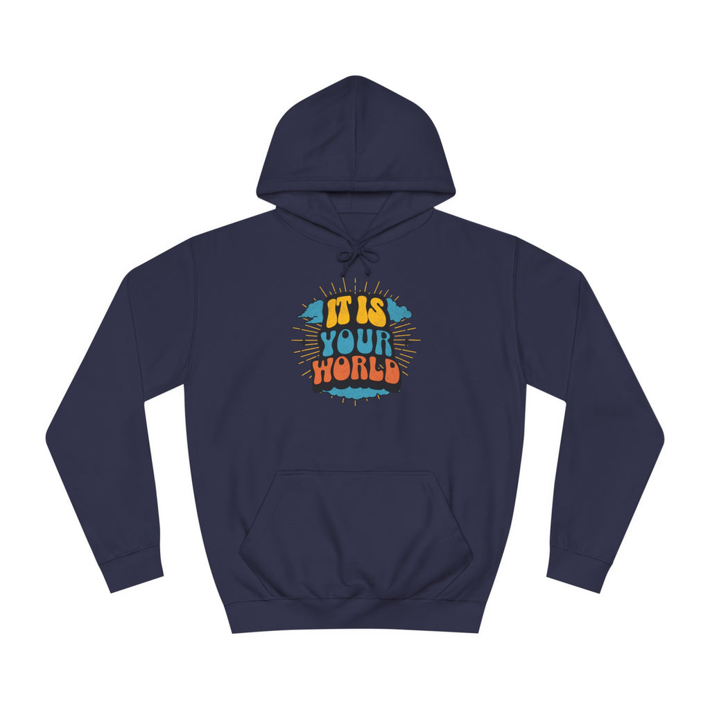 Unisex Your World Hoodie