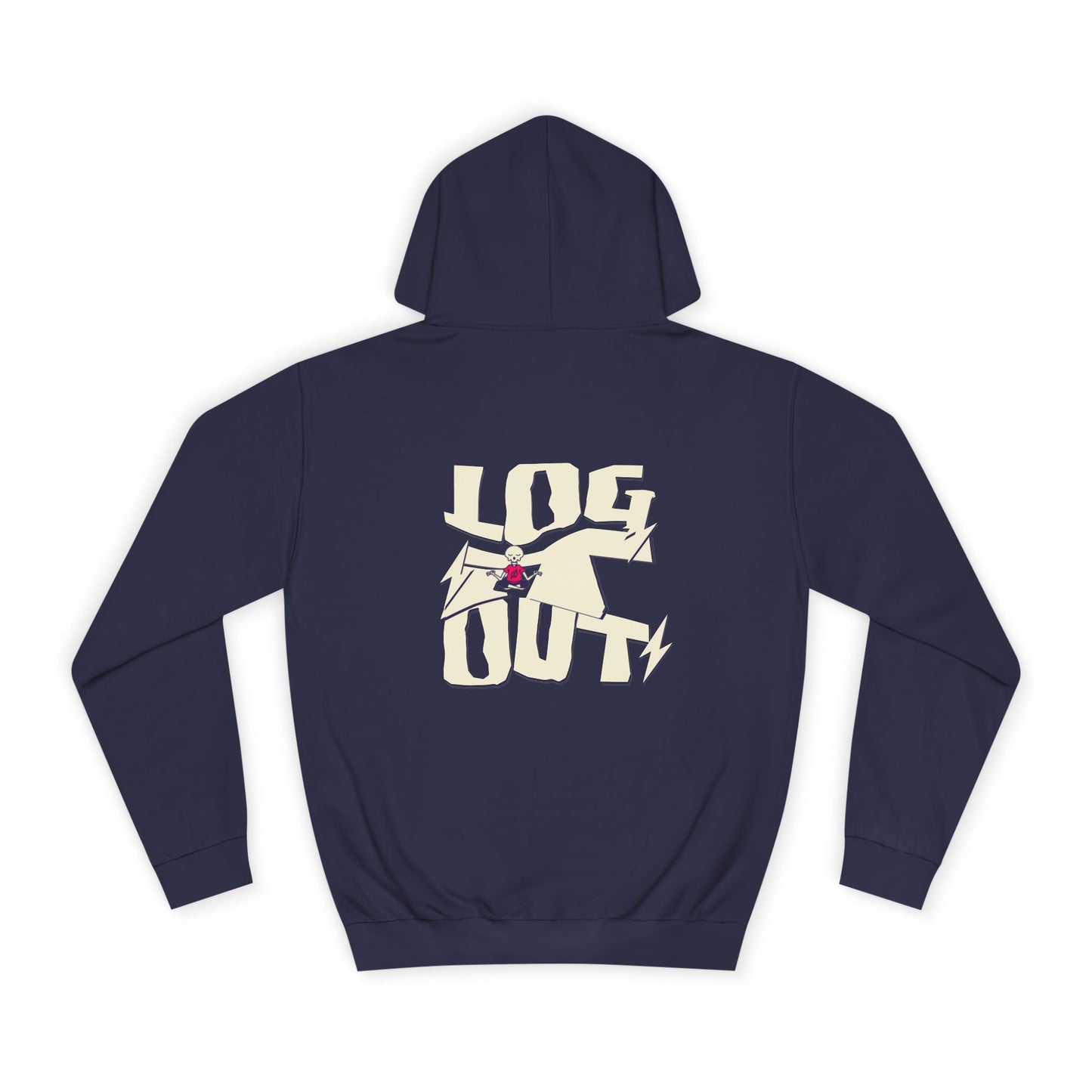 Unisex Hoodie - "LOG IT OUT" Graphic Sweatshirt, Casual Wear, Custom Apparel, Gift, Cozy Hoodie