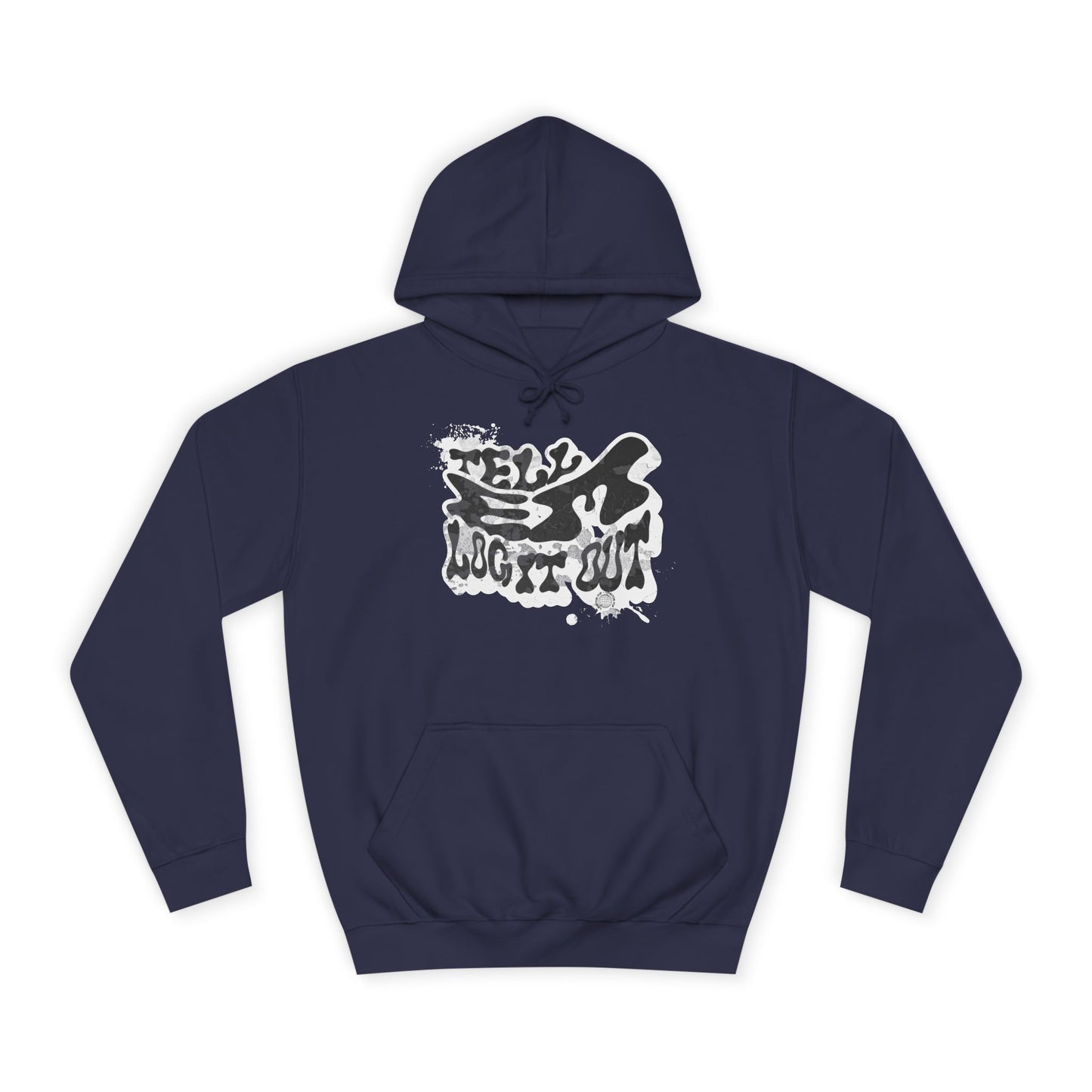 Tell em log it out Hoodie, Cozy Sweatshirt, Casual Style, Apparel, Gift, Trendy Lounge Wear