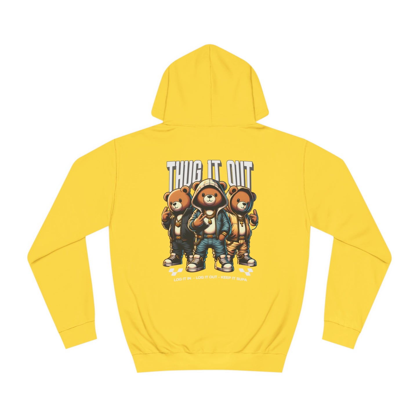 Unisex Thug It Out Hoodie