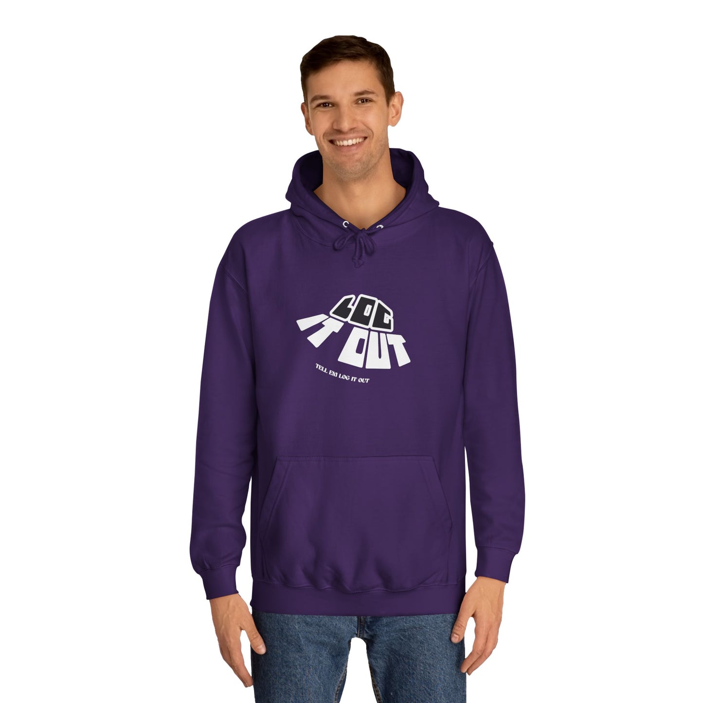 Unisex Hoodie - 'Log It Out', Casual Wear, trendy Apparel, unisex gift, Cozy Sweatshirt