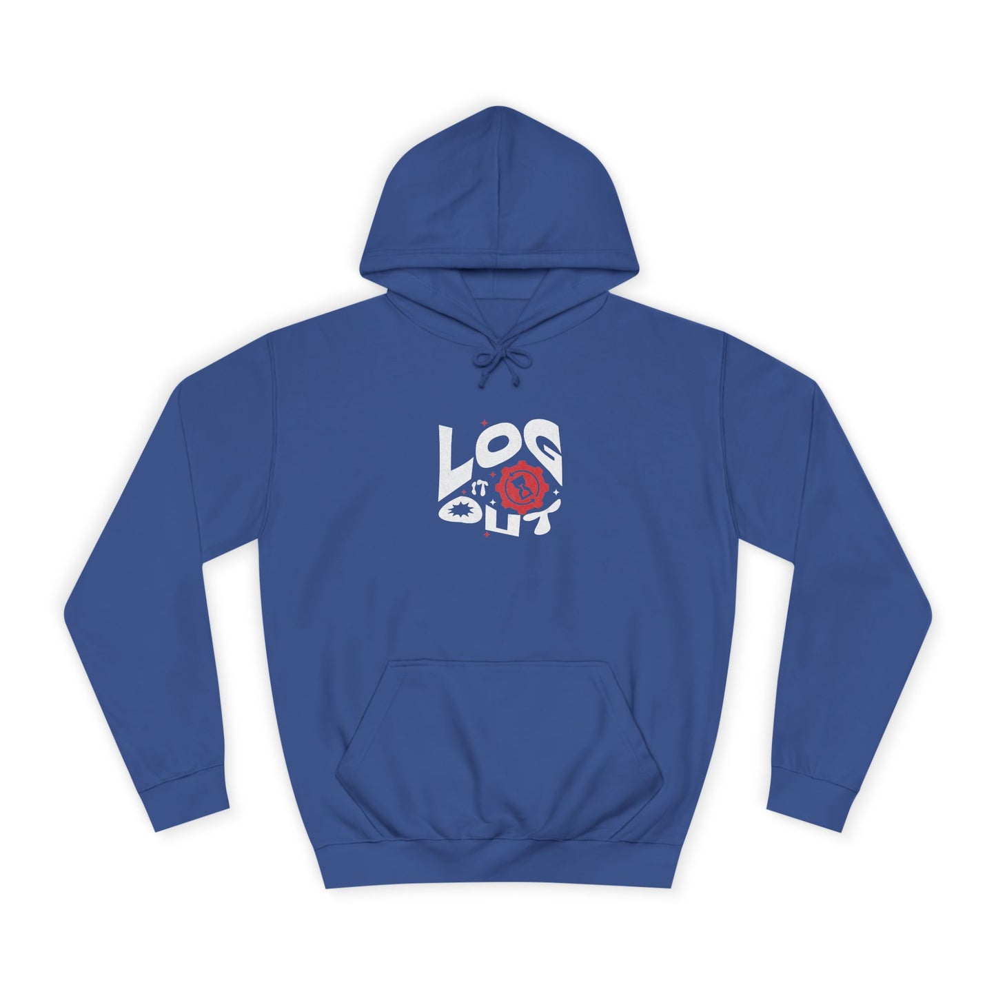 Stylish Unisex Log it out Hoodie with Unique Graphic Design, Perfect for Life, Gift, Comfortable Casual Wear